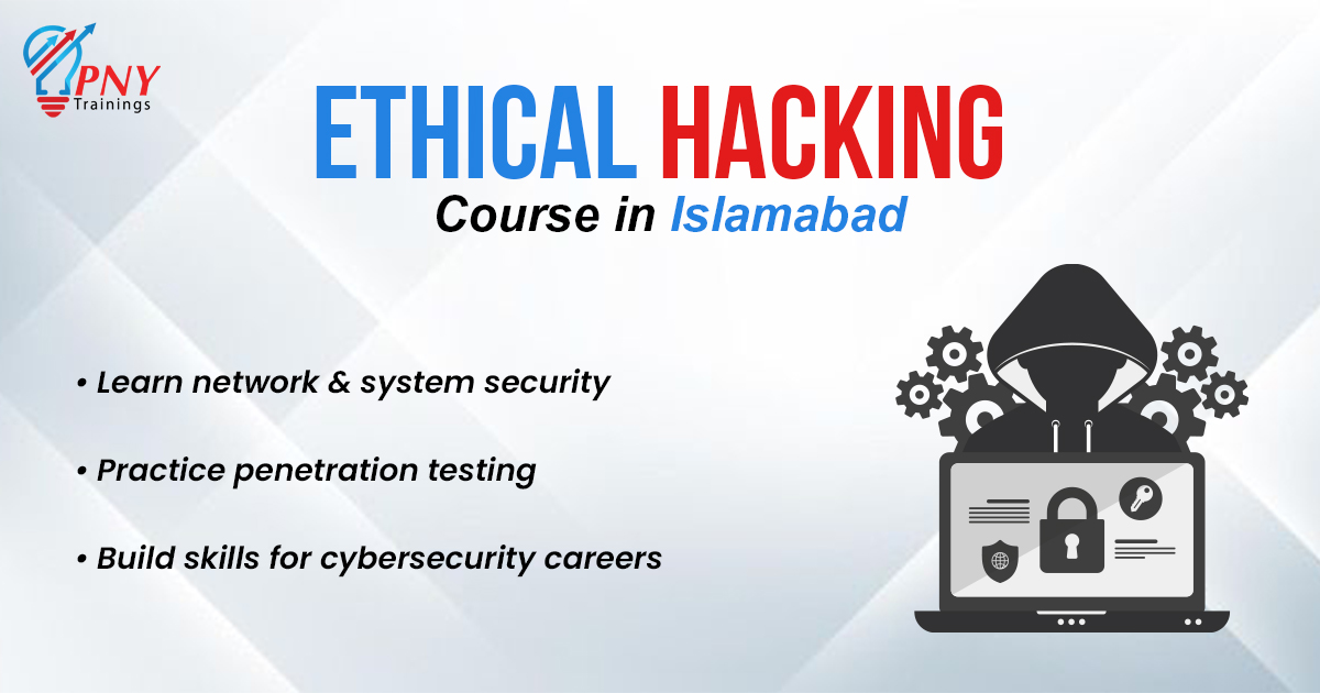 Ethical Hacking Course in Islamabad & Rawalpindi